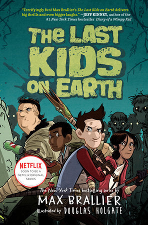 The Last Kids on Earth Book 1
