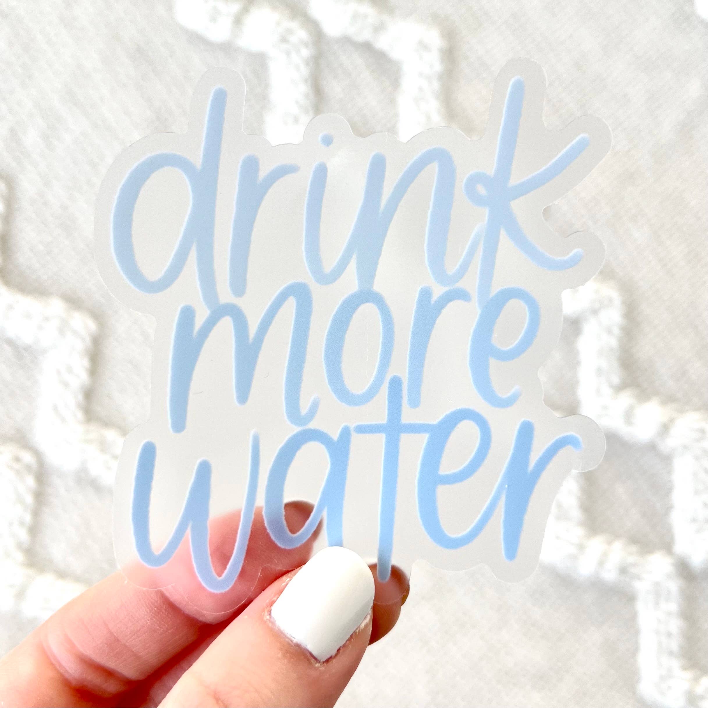 Drink More Water Sticker, 3x3 in.