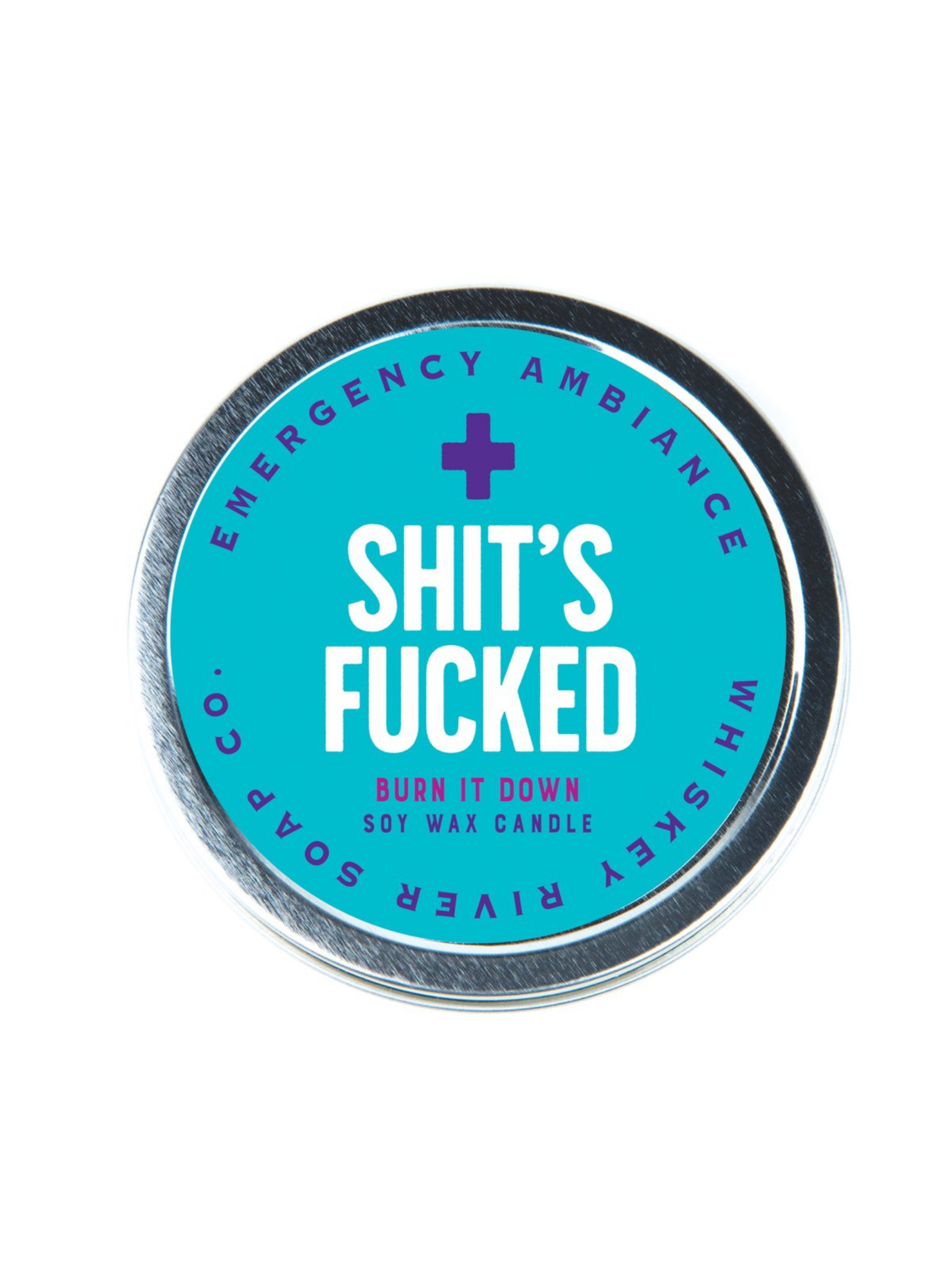 Shit's Fucked Tin Candle